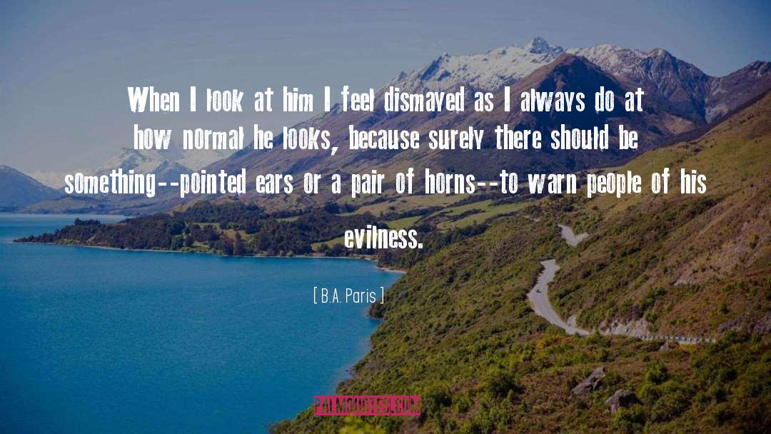 Dismayed quotes by B.A. Paris