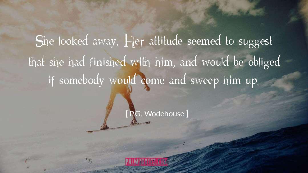 Dismissal quotes by P.G. Wodehouse