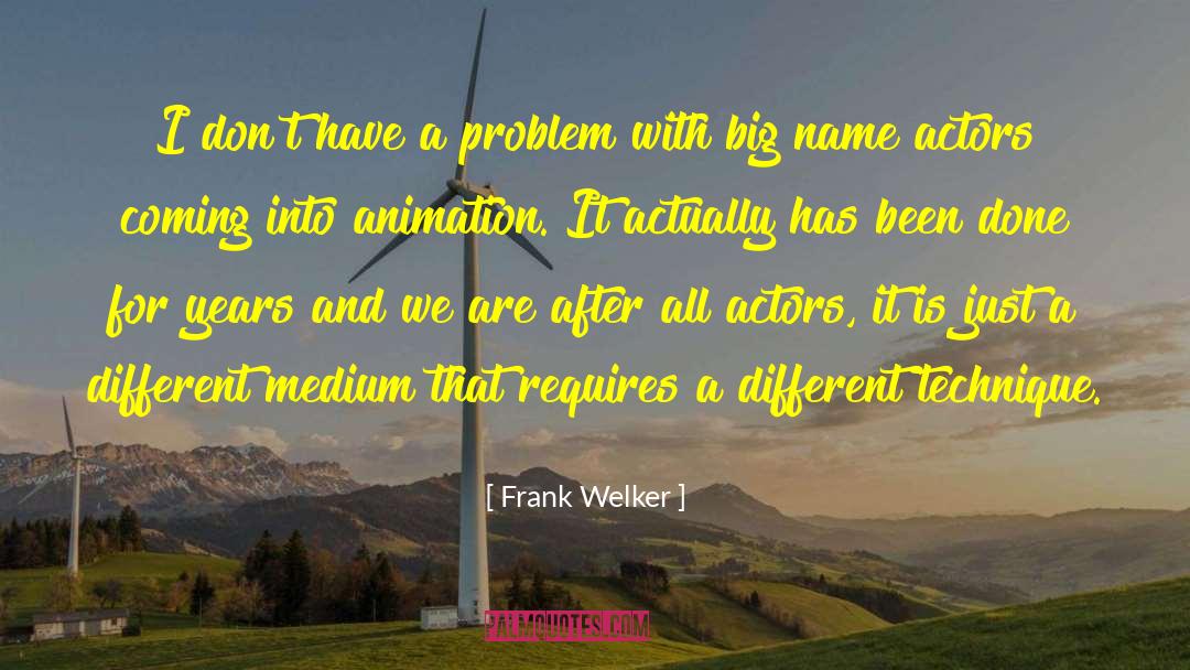Disney Animation quotes by Frank Welker