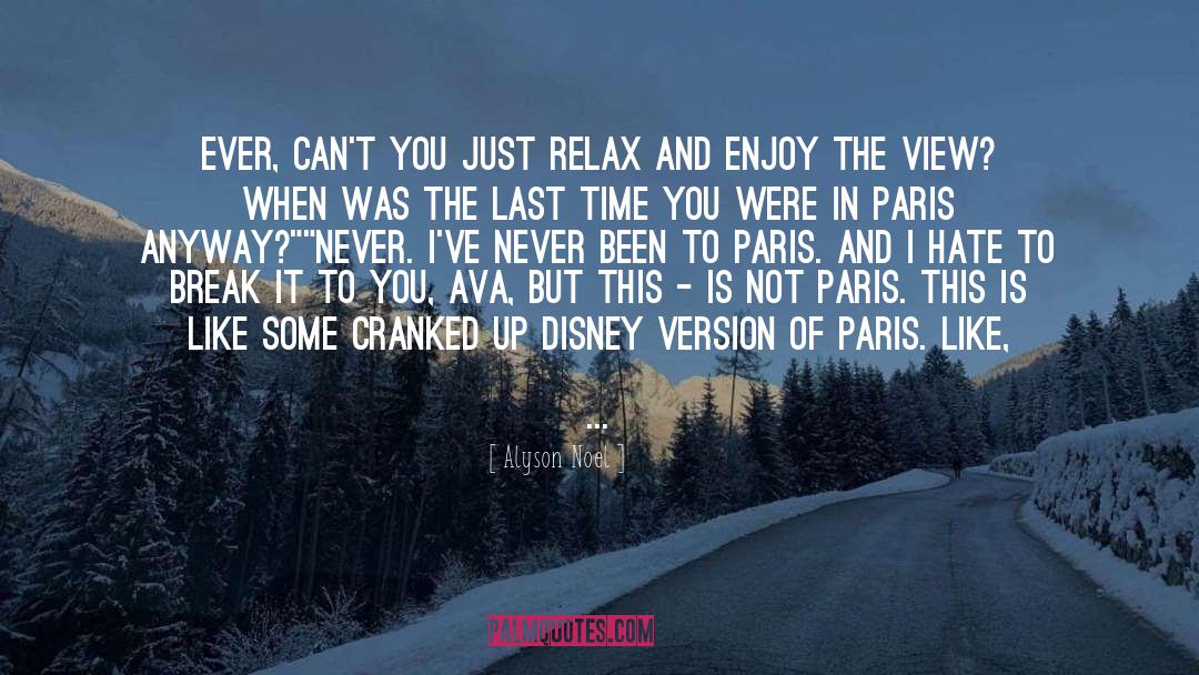 Disney California Adventure quotes by Alyson Noel