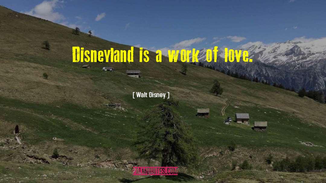 Disney Castle quotes by Walt Disney