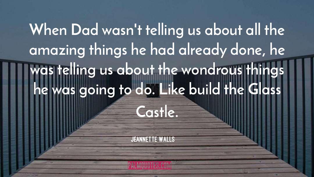 Disney Castle quotes by Jeannette Walls