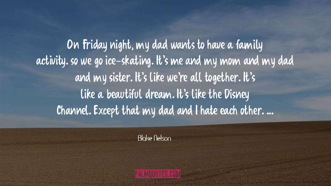 Disney Channel quotes by Blake Nelson