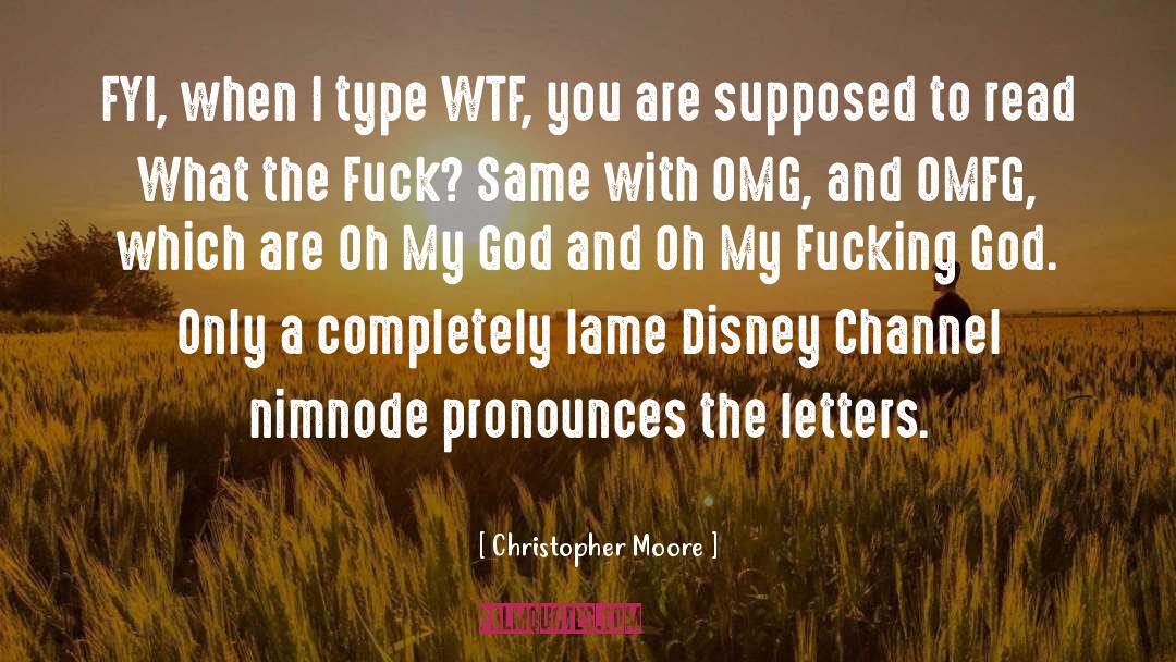 Disney Channel quotes by Christopher Moore