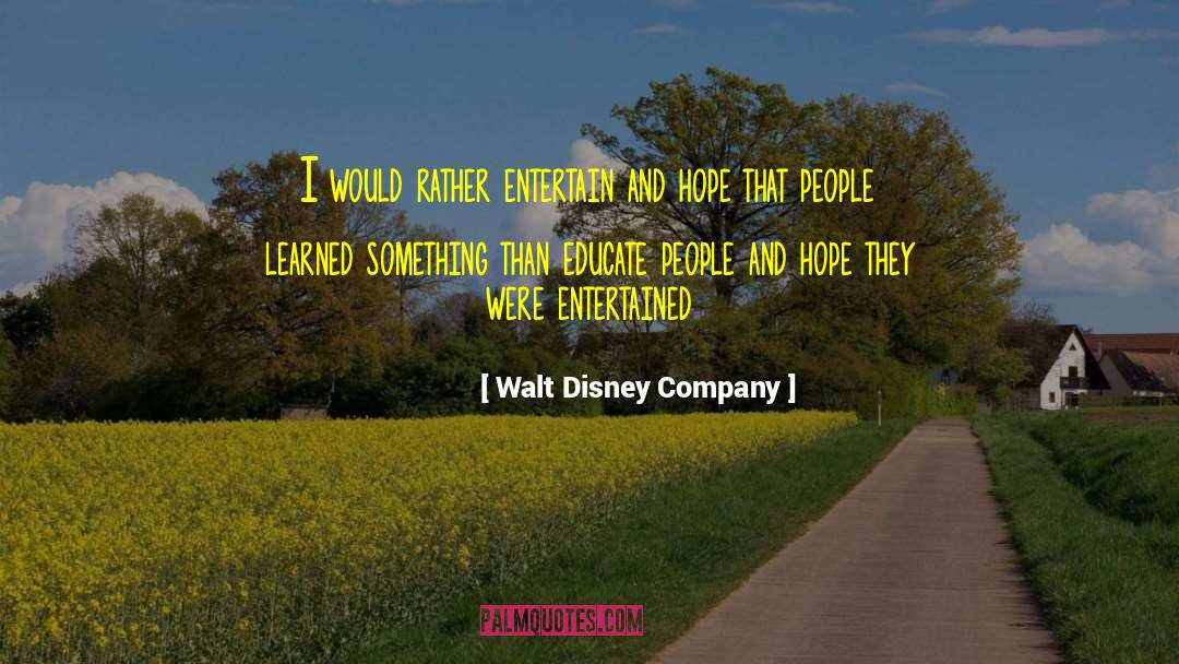 Disney Company quotes by Walt Disney Company