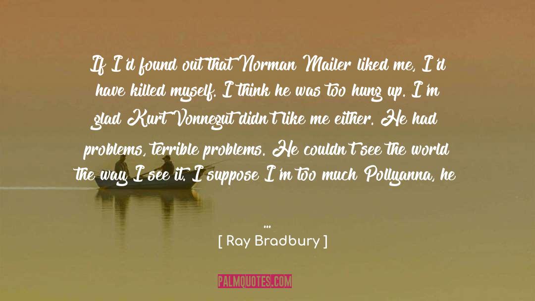 Disney Pollyanna quotes by Ray Bradbury