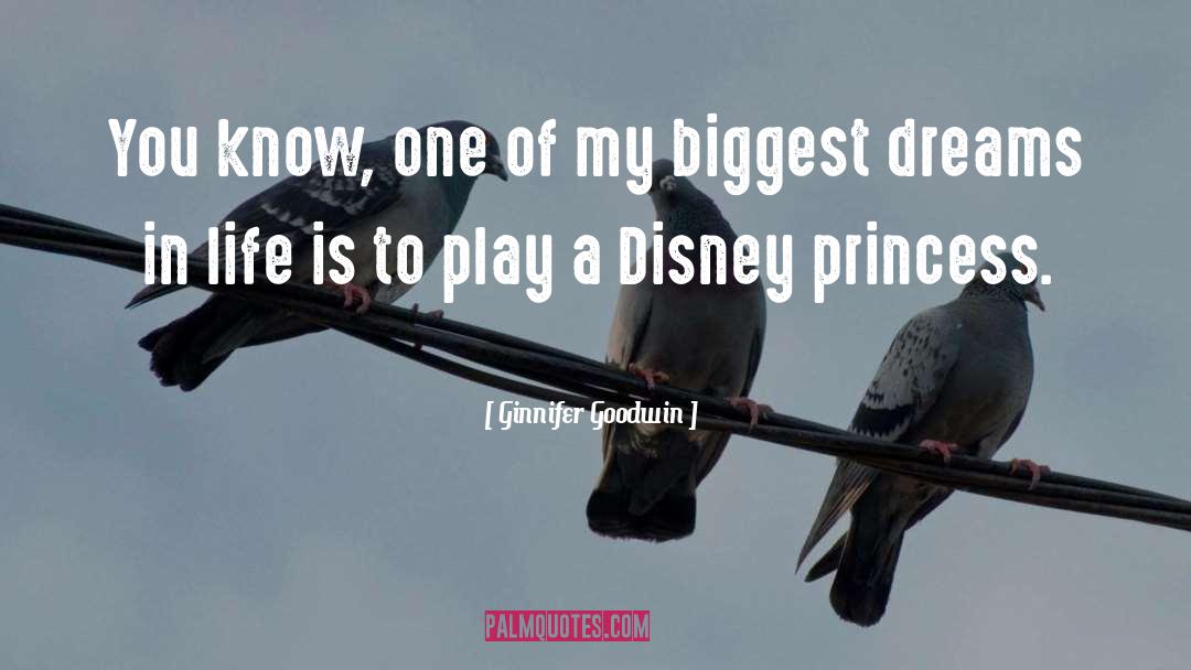 Disney Princess quotes by Ginnifer Goodwin