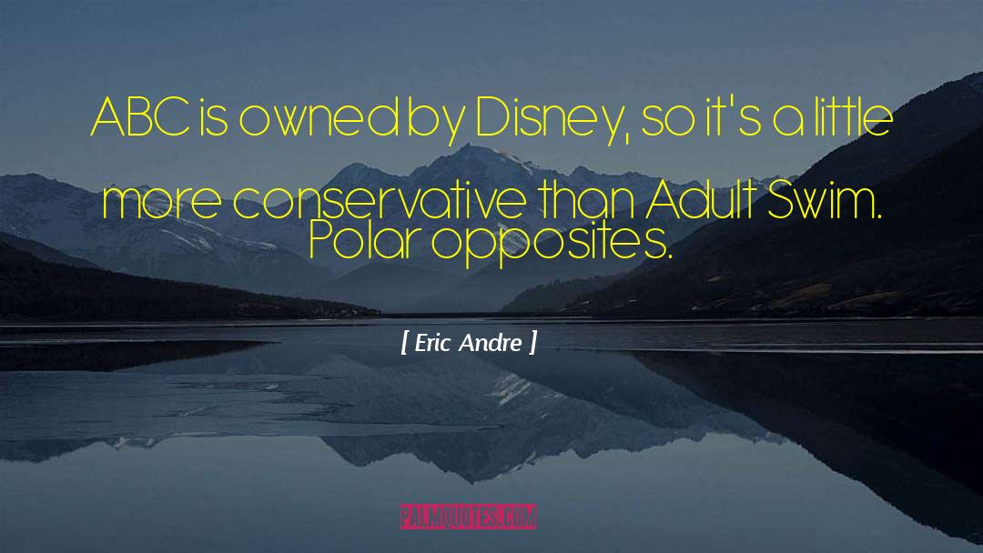 Disney quotes by Eric Andre