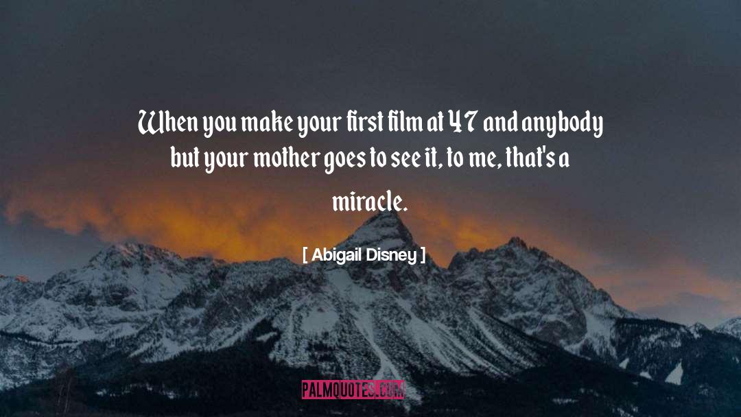 Disney quotes by Abigail Disney