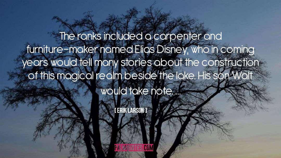 Disney quotes by Erik Larson