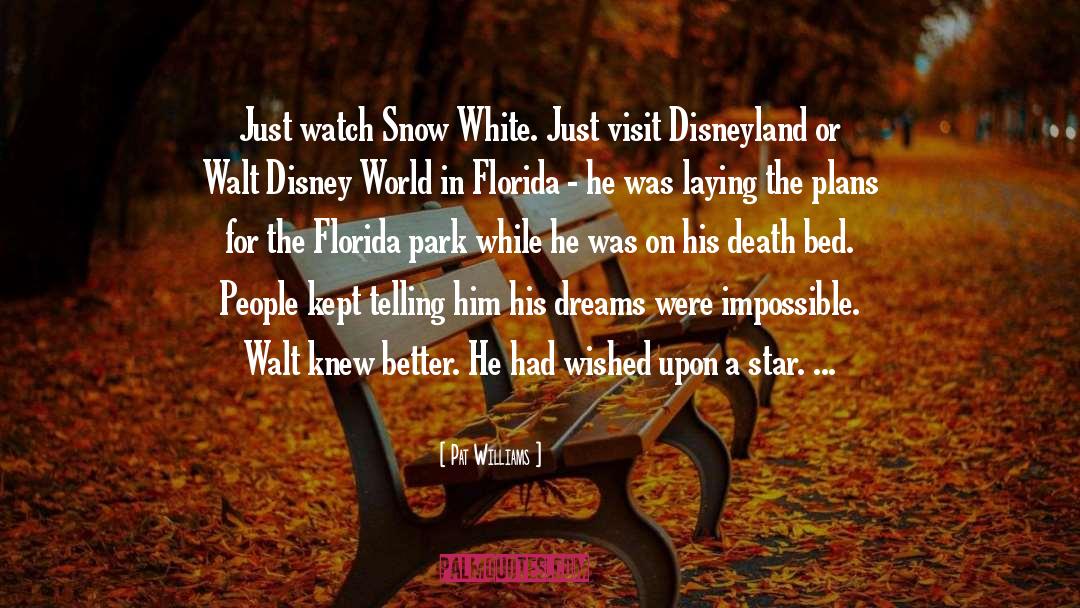 Disney quotes by Pat Williams