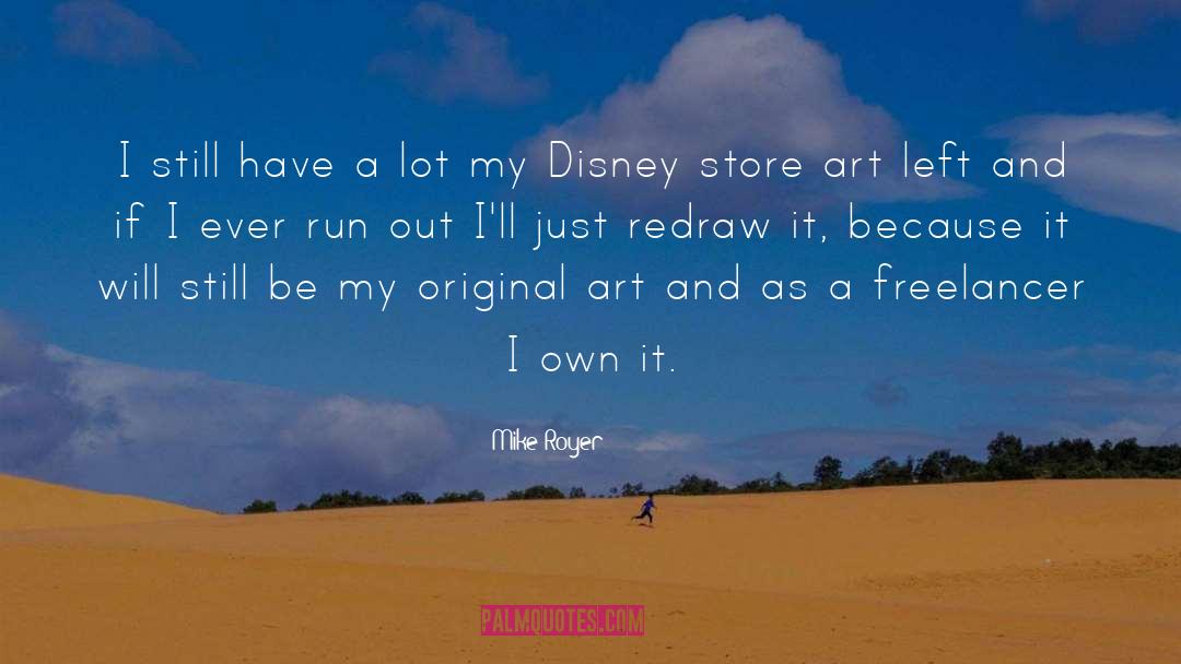 Disney quotes by Mike Royer