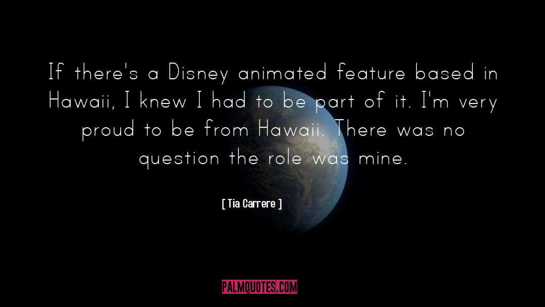 Disney quotes by Tia Carrere