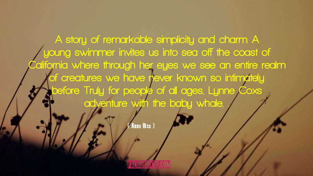 Disney S California Adventure quotes by Anne Rice