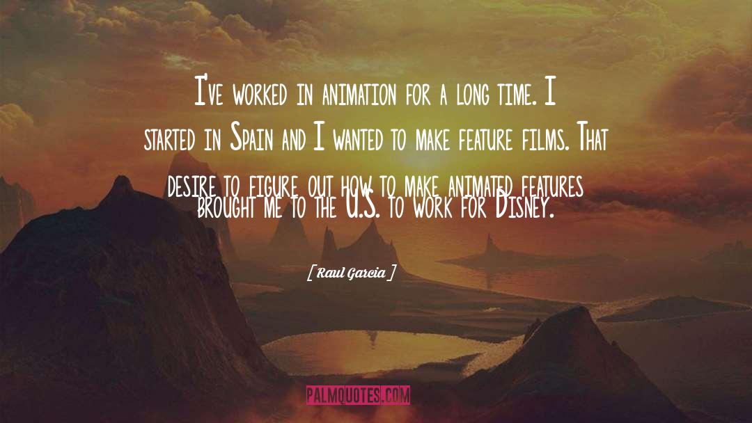 Disney S California Adventure quotes by Raul Garcia