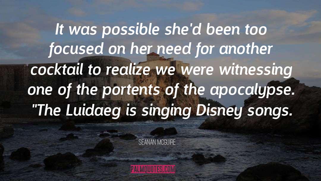 Disney Songs quotes by Seanan McGuire