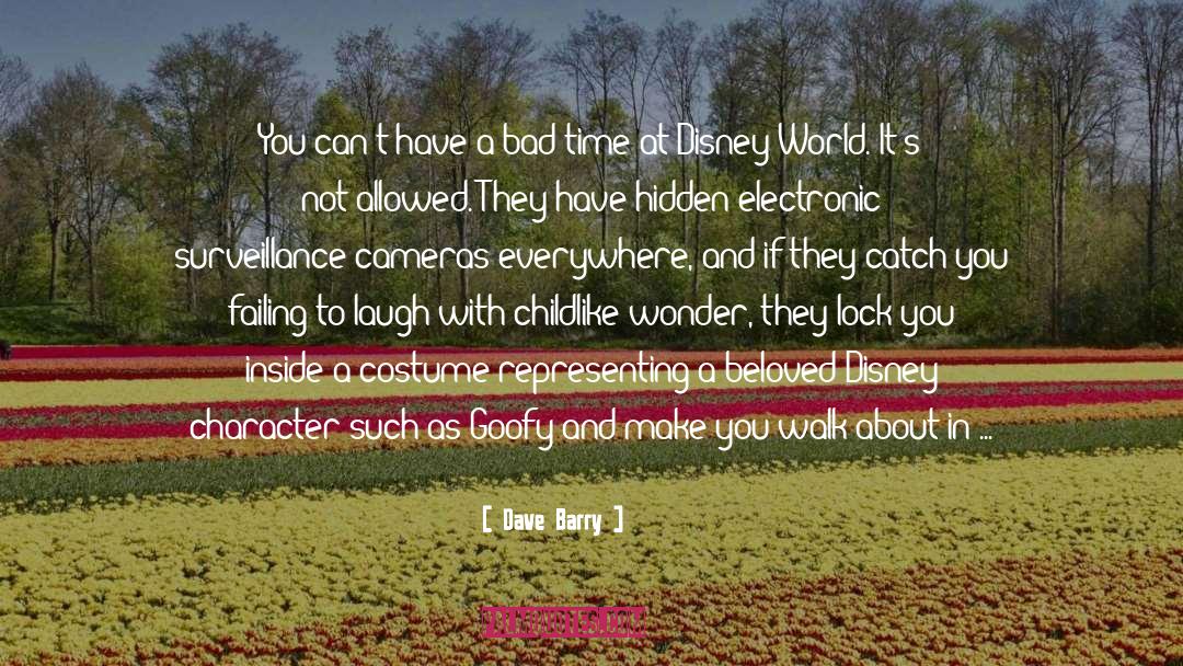 Disney World quotes by Dave Barry