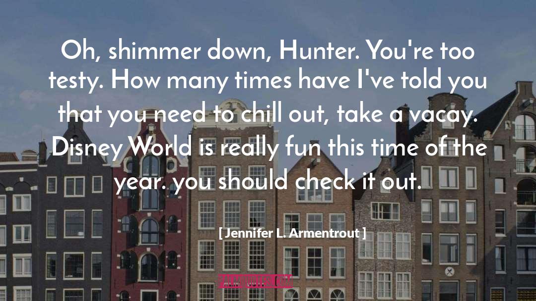 Disney World quotes by Jennifer L. Armentrout