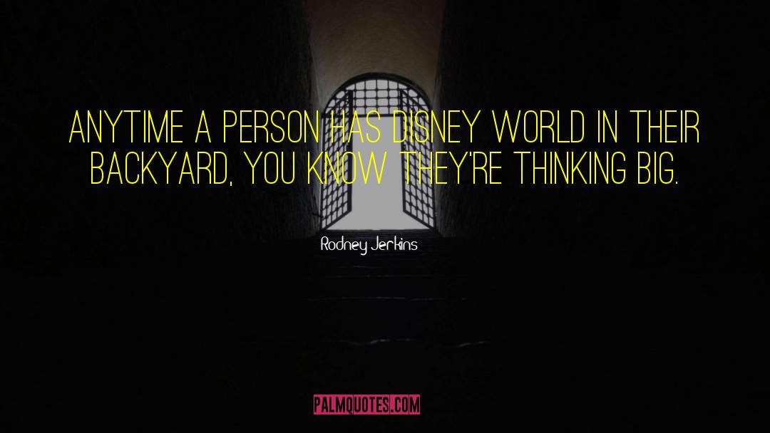 Disney World quotes by Rodney Jerkins