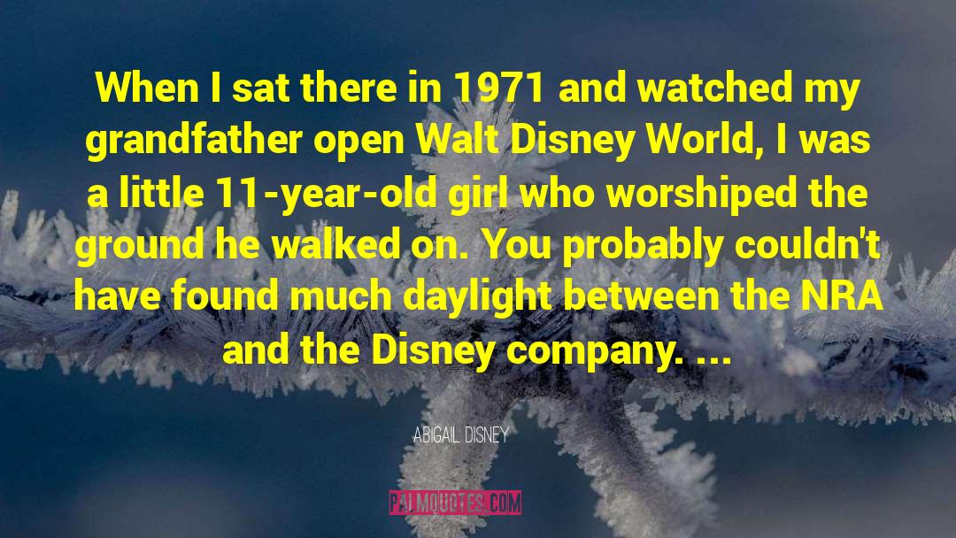 Disney World quotes by Abigail Disney