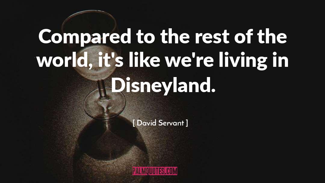 Disneyland quotes by David Servant