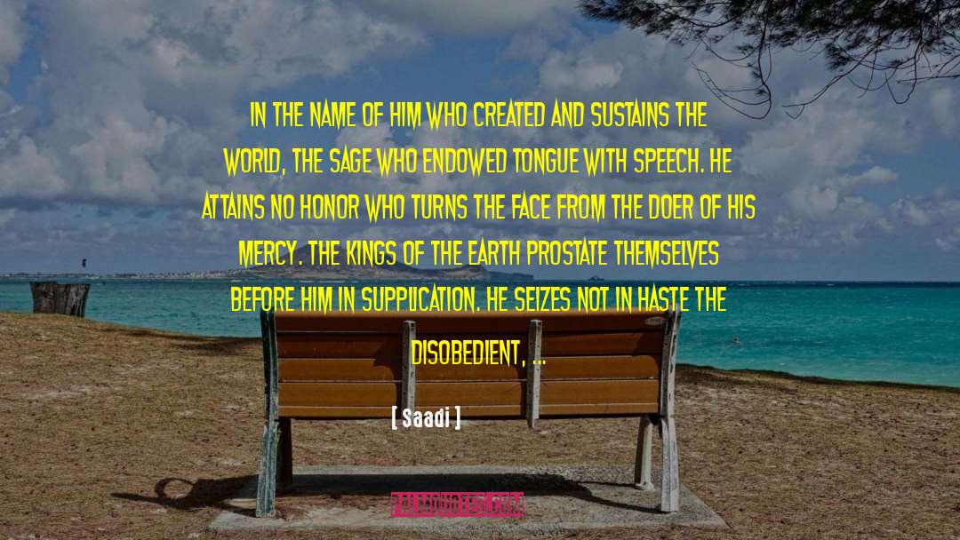 Disobedient quotes by Saadi