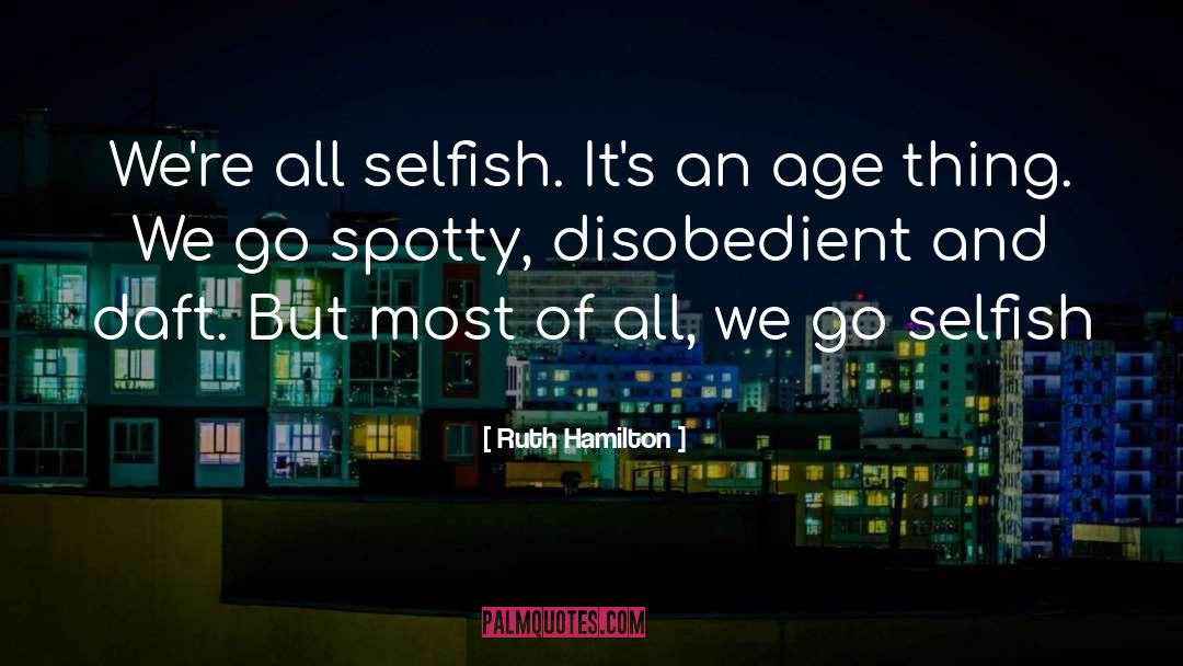 Disobedient quotes by Ruth Hamilton
