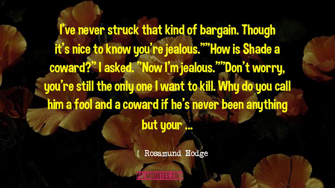 Disobedient quotes by Rosamund Hodge