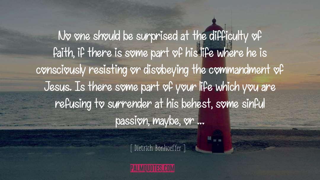 Disobeying quotes by Dietrich Bonhoeffer