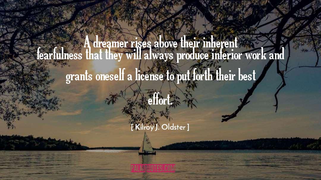 Disordered Dreamers quotes by Kilroy J. Oldster