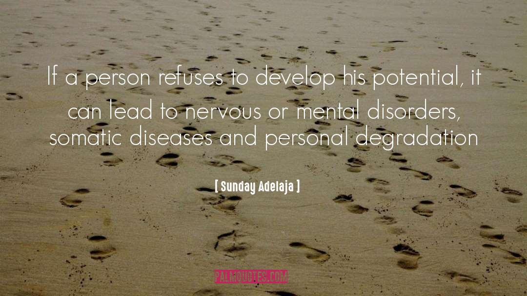 Disorders quotes by Sunday Adelaja