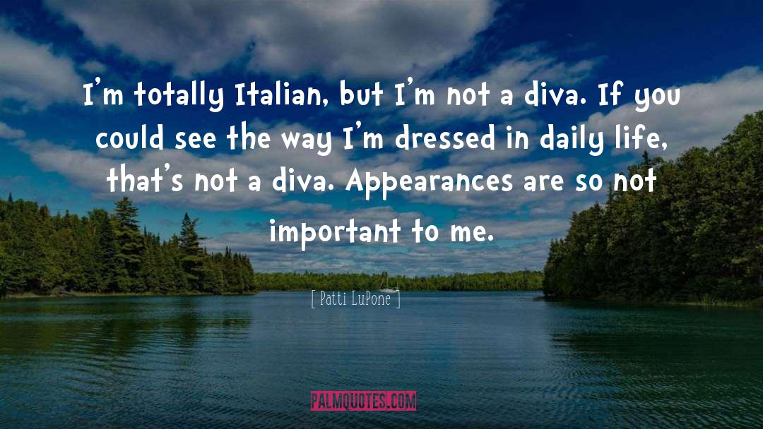 Disordine In Italian quotes by Patti LuPone
