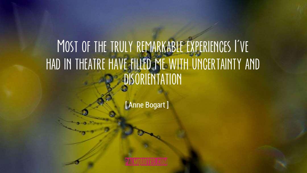 Disoreientation quotes by Anne Bogart