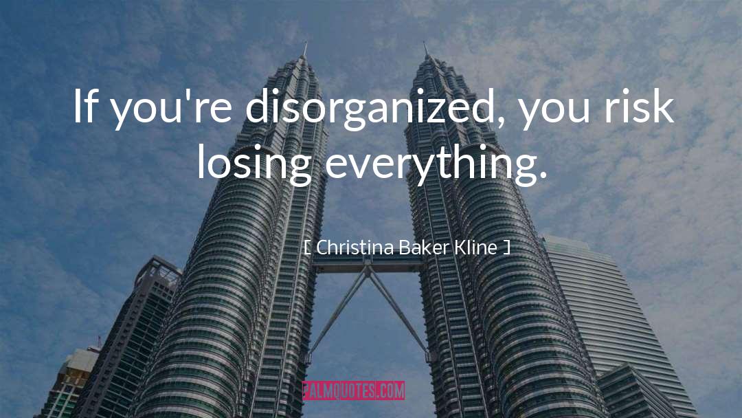 Disorganized quotes by Christina Baker Kline