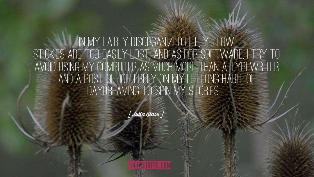 Disorganized quotes by Julia Glass