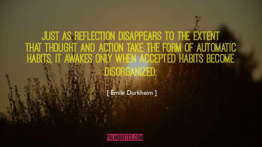 Disorganized quotes by Emile Durkheim