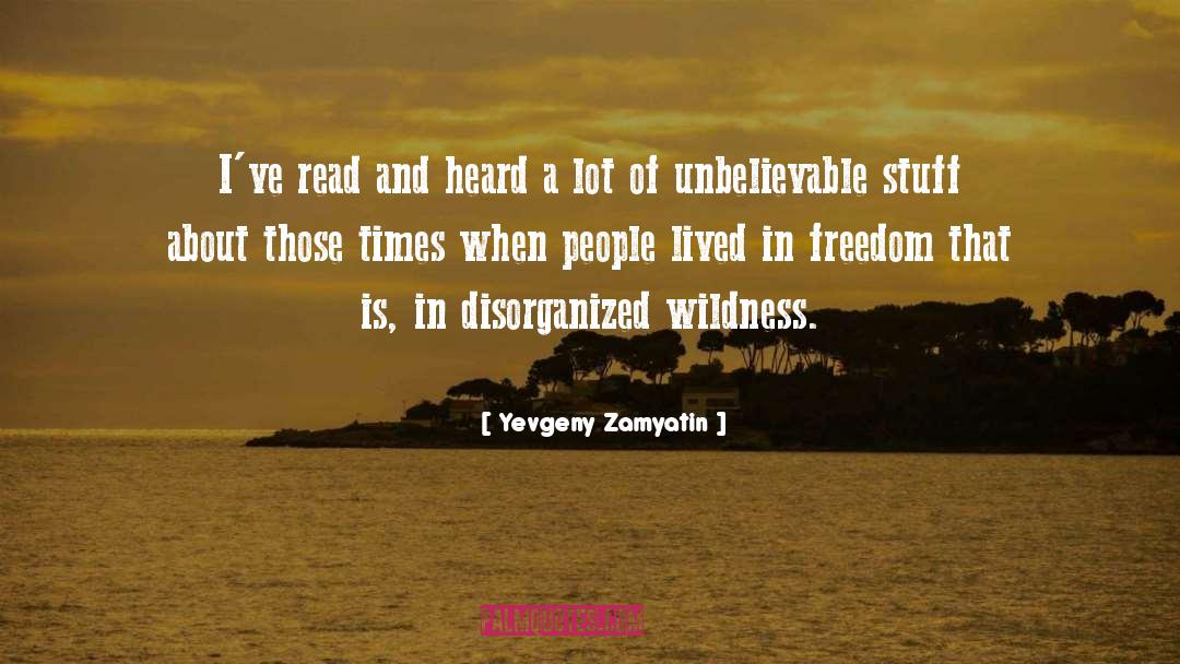 Disorganized quotes by Yevgeny Zamyatin