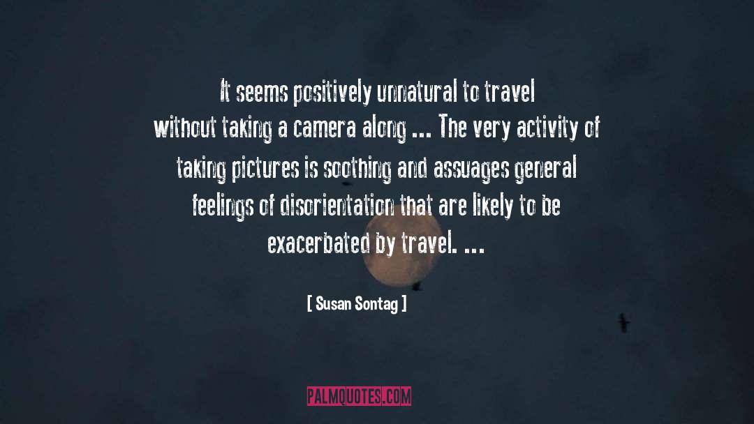 Disorientation quotes by Susan Sontag