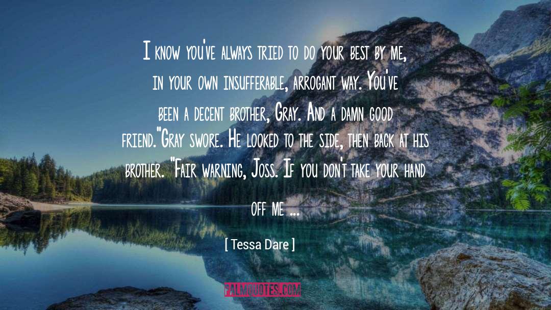 Disowning Your Brother quotes by Tessa Dare
