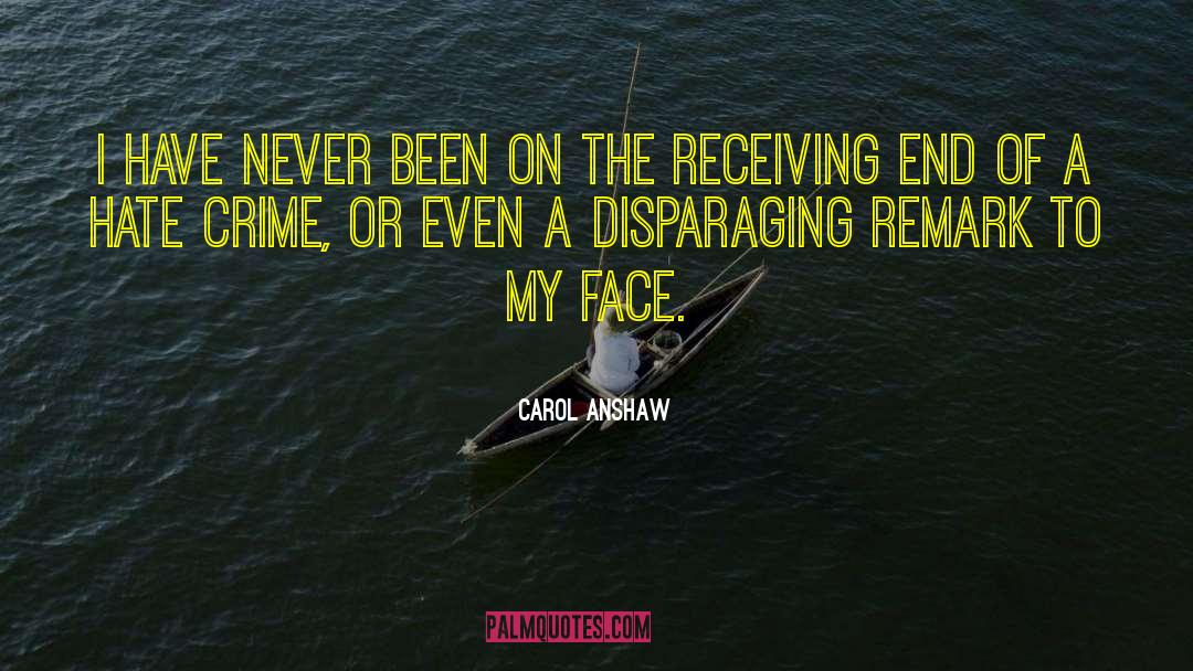 Disparaging quotes by Carol Anshaw