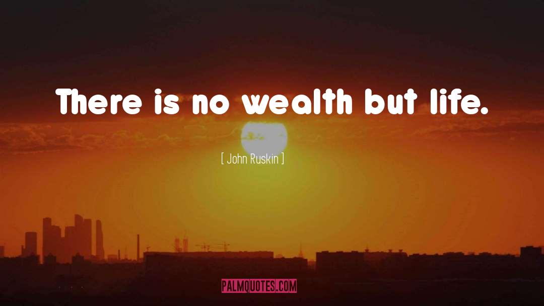 Disparity Of Wealth quotes by John Ruskin