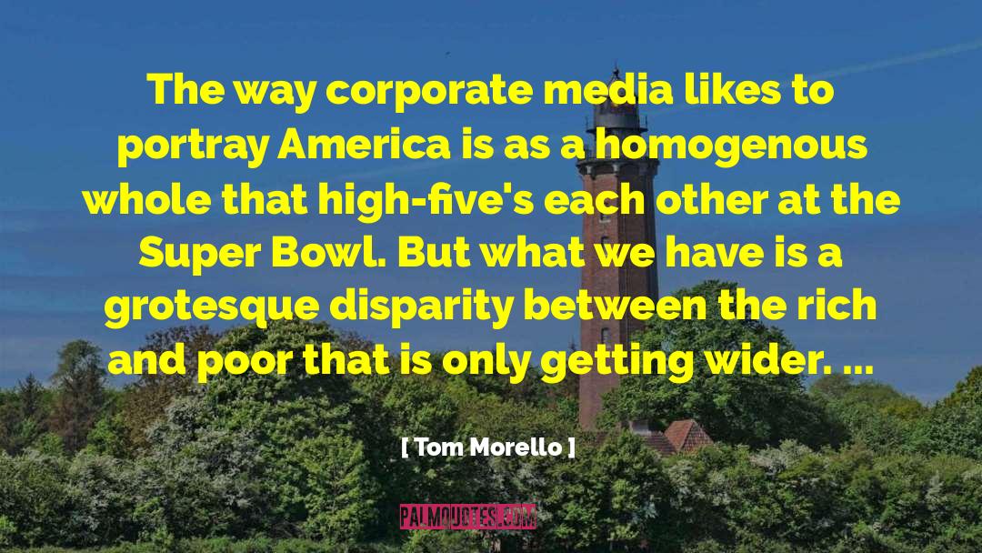 Disparity quotes by Tom Morello