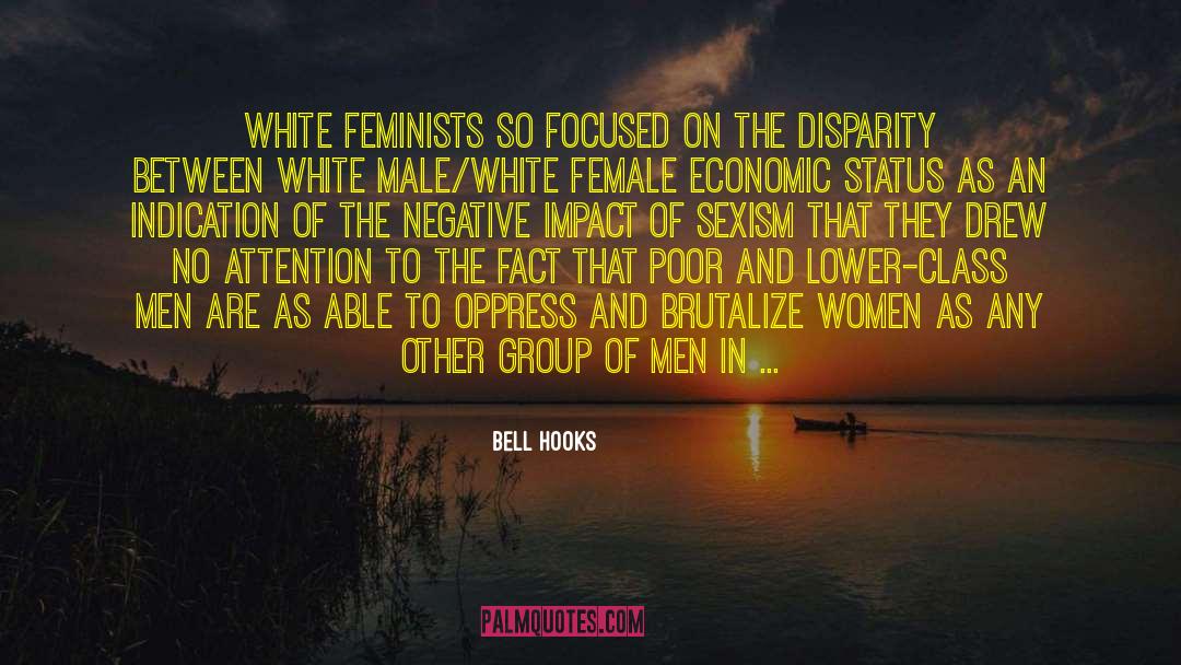 Disparity quotes by Bell Hooks