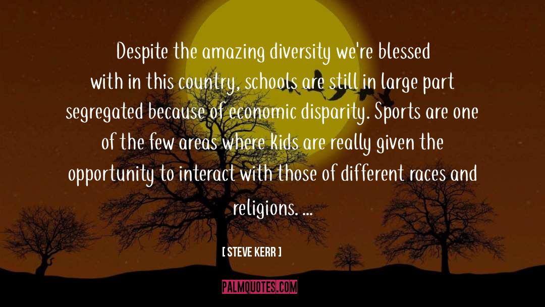 Disparity quotes by Steve Kerr