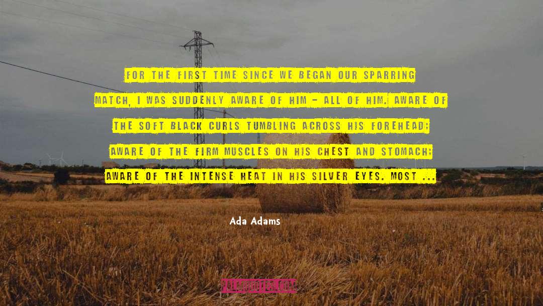 Dispel quotes by Ada Adams