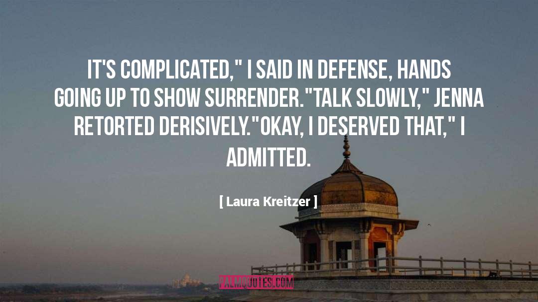 Displacement Defense quotes by Laura Kreitzer