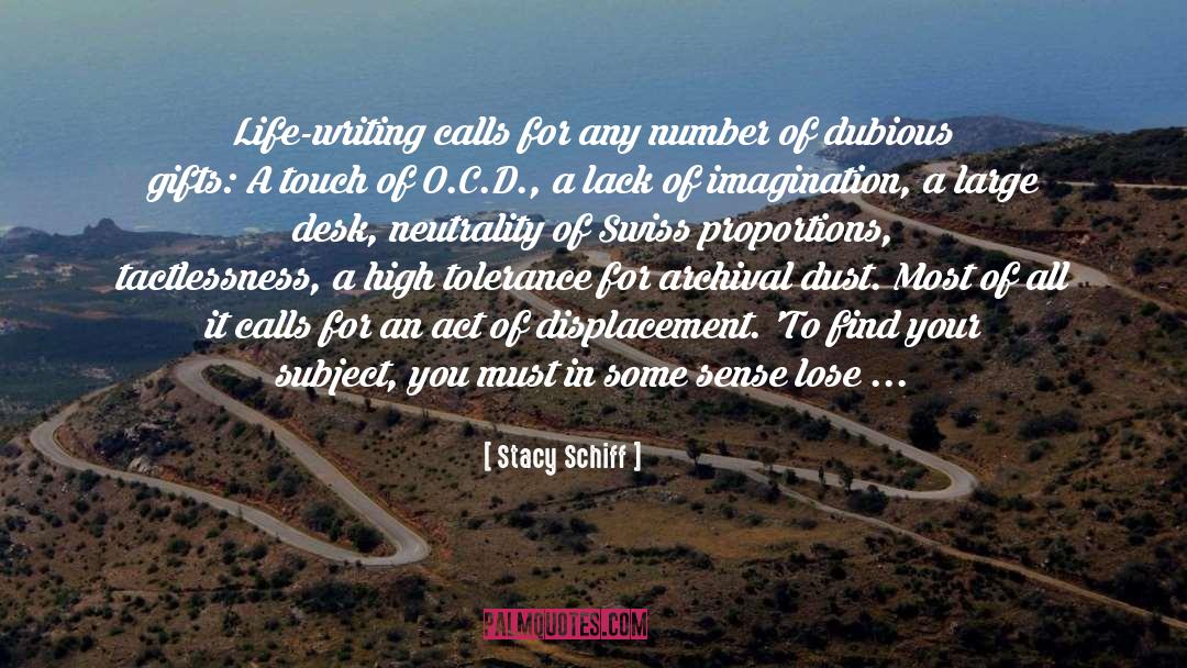 Displacement quotes by Stacy Schiff