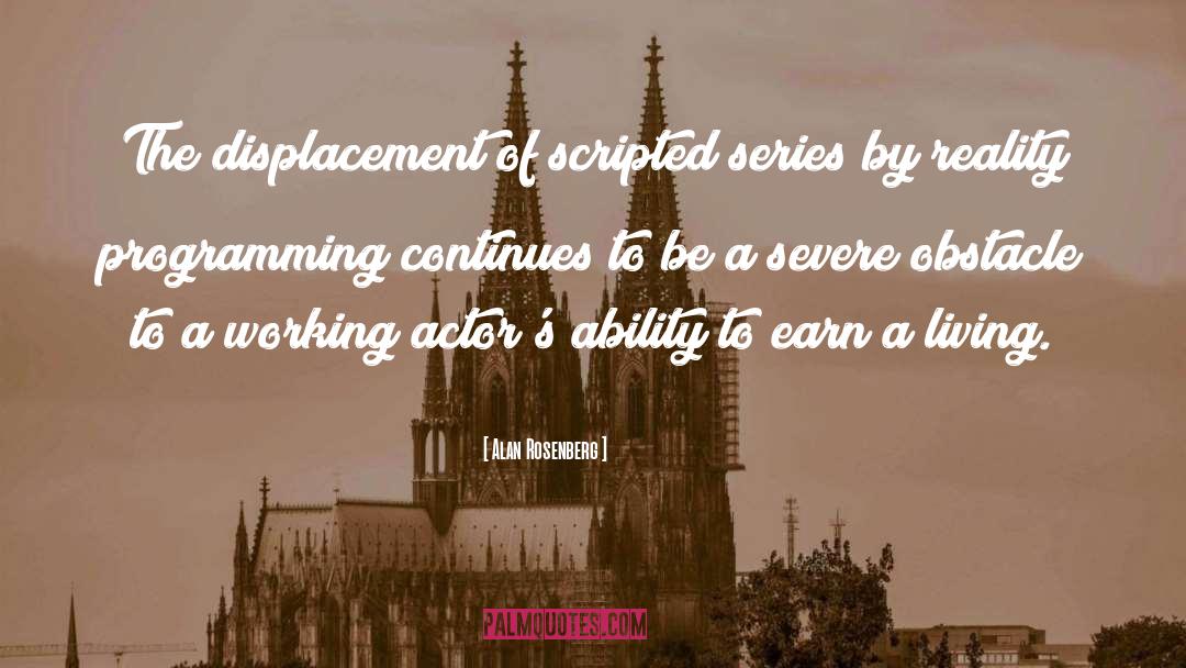 Displacement quotes by Alan Rosenberg