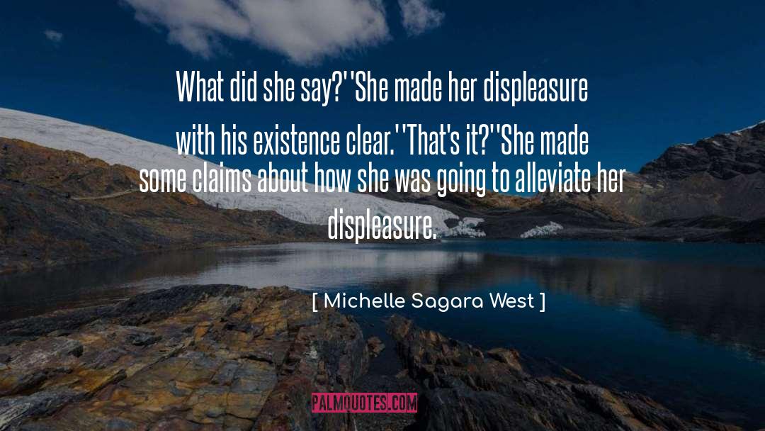 Displeasure quotes by Michelle Sagara West