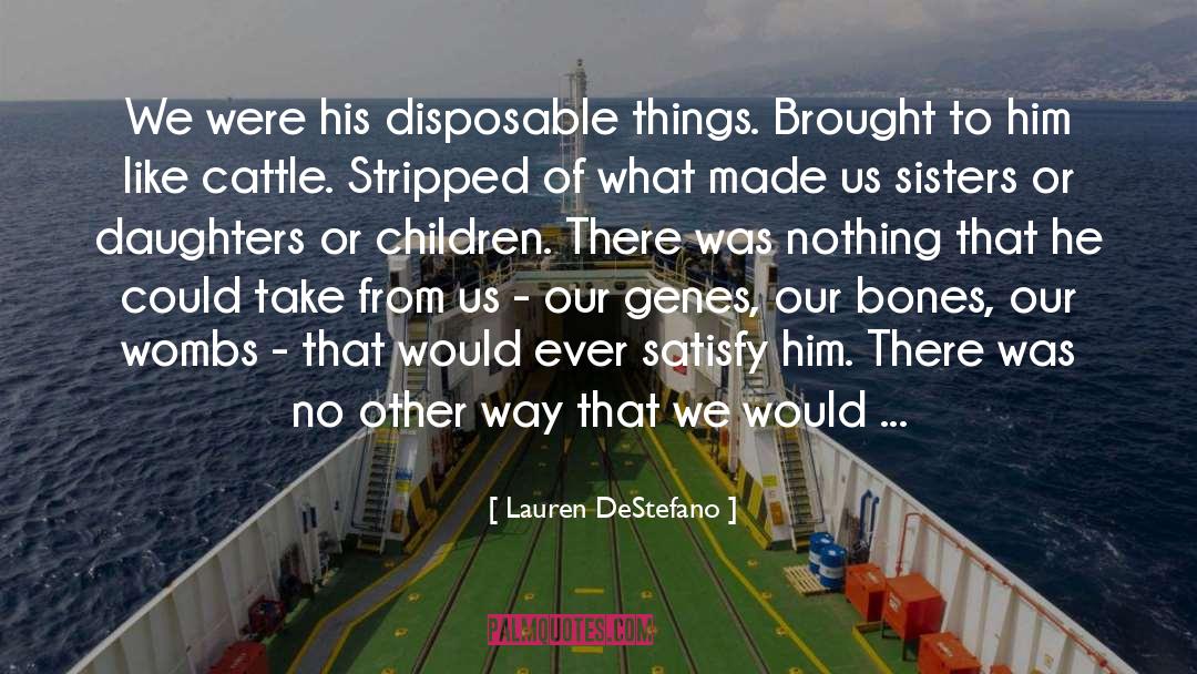 Disposable quotes by Lauren DeStefano